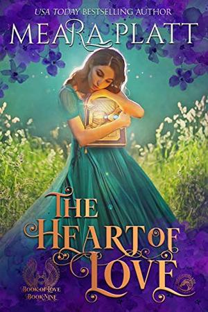 The Heart of Love (The Book of Love #9)