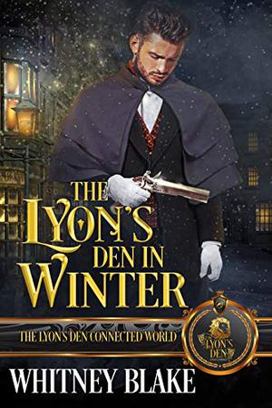 The Lyon's Den in Winter (The Lyon's Den Connected World #1)
