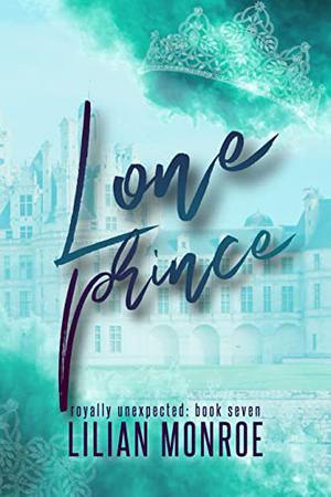 Lone Prince (Royally Unexpected #7)