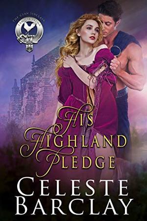 His Highland Pledge by Celeste Barclay