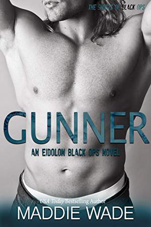 Gunner (Eidolon Black Ops #6)