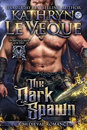 The Dark Spawn by Kathryn Le Veque
