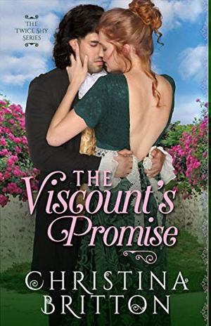 The Viscount's Promise (Twice Shy #2)