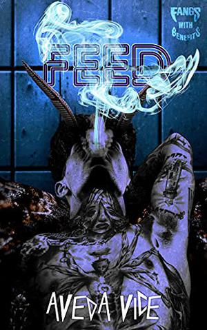 Feed (Hunger Duet #0.5)