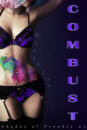 Combust (Shades of Trouble #3)
