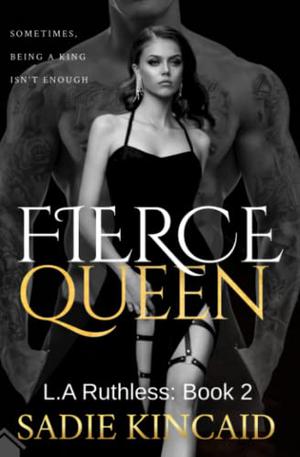 Fierce Queen (L.A. Ruthless #2)