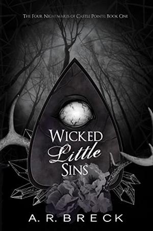 Wicked Little Sins (The Four Nightmares of Castle Pointe #1)