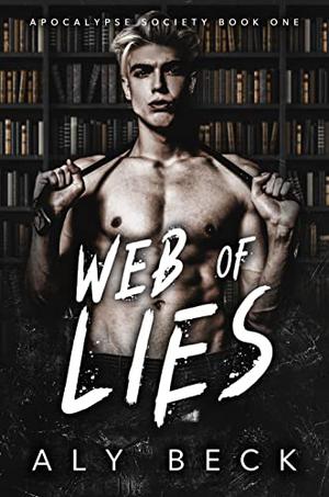Web of Lies (The Apocalypse Society #1)