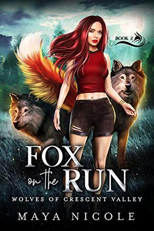 Fox on the Run by Maya Nicole