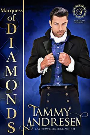 Marquess of Diamonds (Lords of Scandal #17)