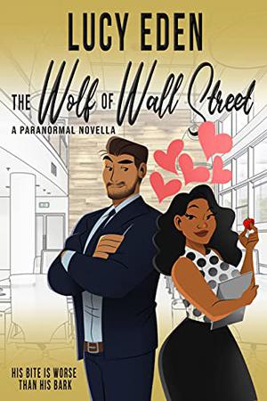 The Wolf of Wall Street by Lucy Eden