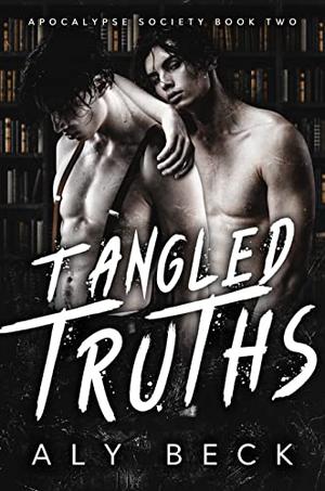 Tangled Truths by Aly Beck