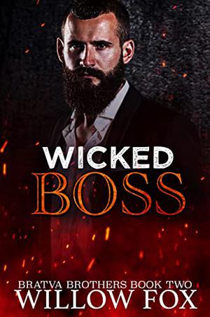 Wicked Boss by Willow Fox