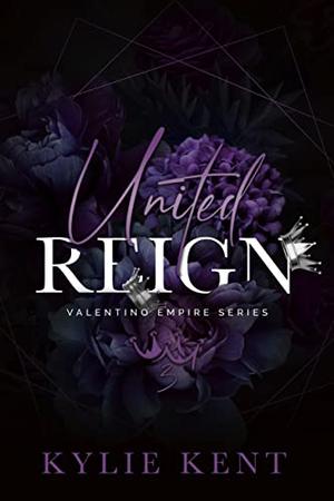 United Reign (Valentino Empire #3)