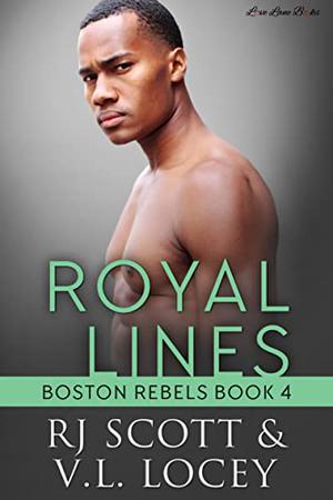 Royal Lines (Boston Rebels #4)