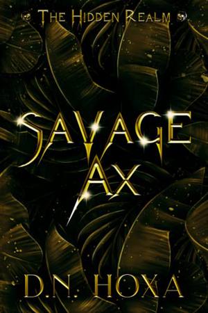 Savage Ax (The Hidden Realm #1)
