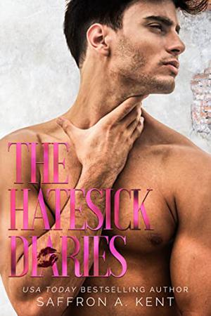 The Hatesick Diaries (St. Mary’s Rebels #5)