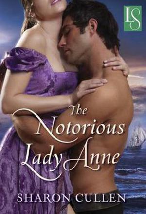 The Notorious Lady Anne (Secrets & Seduction #1)