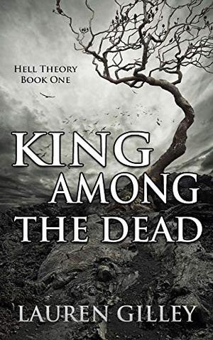 King Among the Dead (Hell Theory #1)