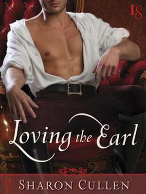 Loving the Earl (Secrets & Seduction #2)