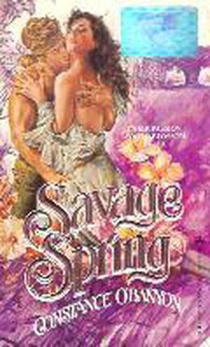 Savage Spring by Constance O'Banyon