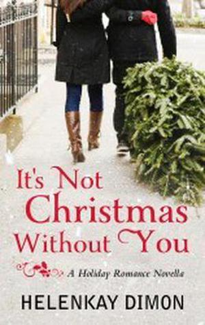 It's Not Christmas Without You (Holloway #1)