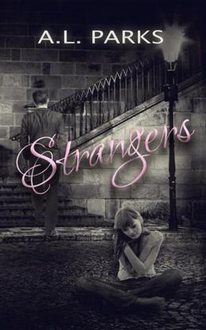 Strangers by Anne L. Parks