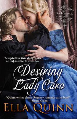 Desiring Lady Caro (The Marriage Game #4)