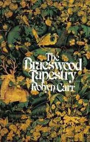 The Braeswood Tapestry by Robyn Carr