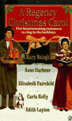 A Regency Christmas Carol (Signet Christmas Anthologies #2)