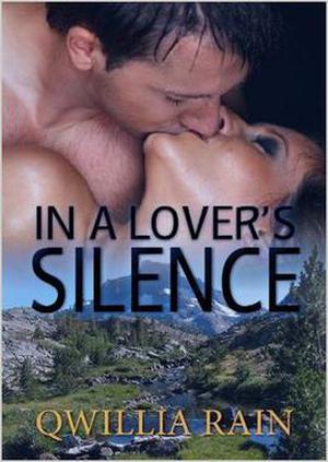 In a Lover's Silence by Qwillia Rain