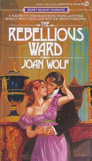 The Rebellious Ward (Regency Duo #2)