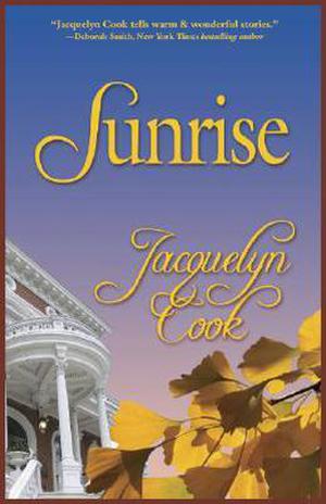 Sunrise by Jacquelyn Cook, Deborah Smith
