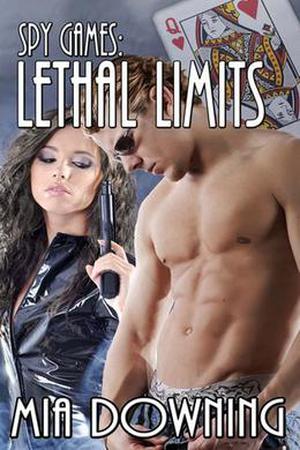 Lethal Limits (Spy Games #2)