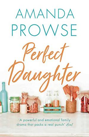 Perfect Daughter (No Greater Strength #1)