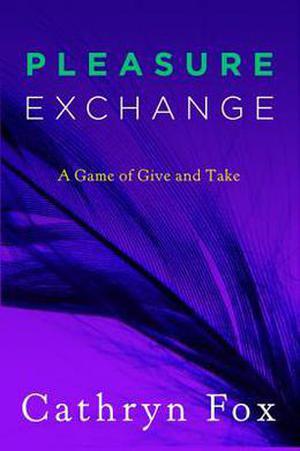 Pleasure Exchange (Pleasure Games #3)