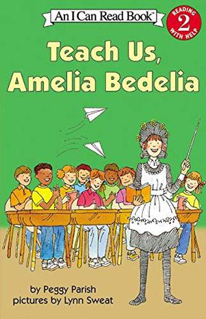 Teach Us, Amelia Bedelia (Amelia Bedelia #7)