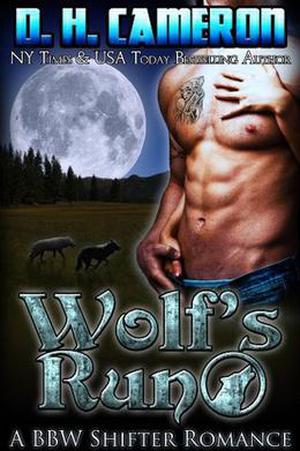 Wolf's Run: A BBW Shifter Romance by D.H. Cameron