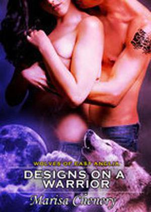 Designs on a Warrior by Marisa Chenery