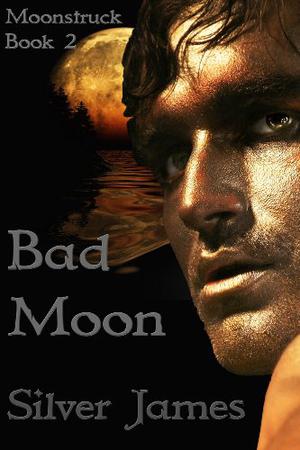Bad Moon (Moonstruck #2)