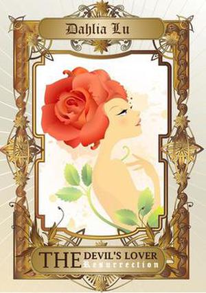 The Resurrection by Dahlia Lu