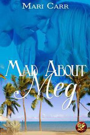Mad about Meg (Lowell High School #3)