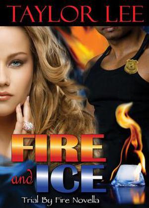 Fire and Ice (All Fired Up #2.5)