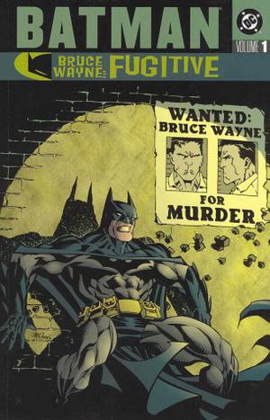 Bruce Wayne - Fugitive (Batman: Bruce Wayne, Fugitive #1)