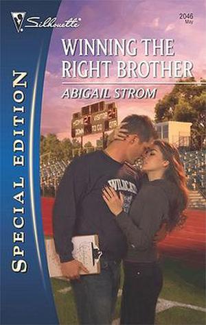 Winning the Right Brother by Abigail Strom
