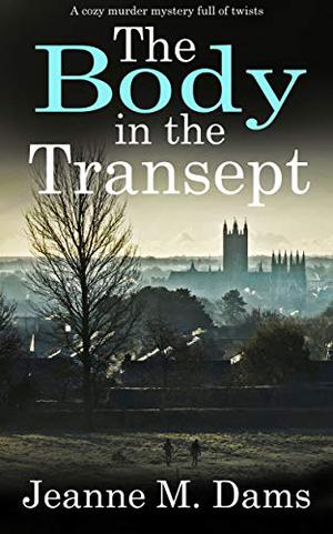 The Body In The Transept (Dorothy Martin #1)