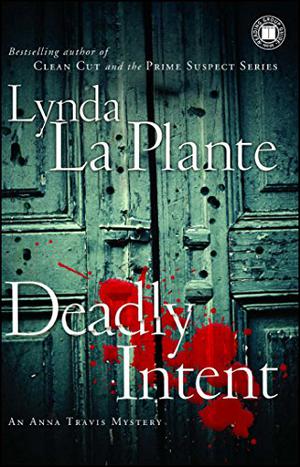 Deadly Intent (Anna Travis #4)