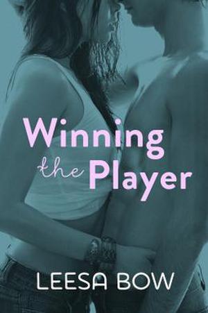 Winning The Player by Leesa Bow