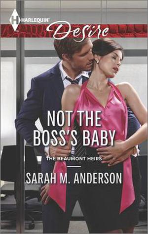 Not the Boss's Baby (The Beaumont Heirs #1)