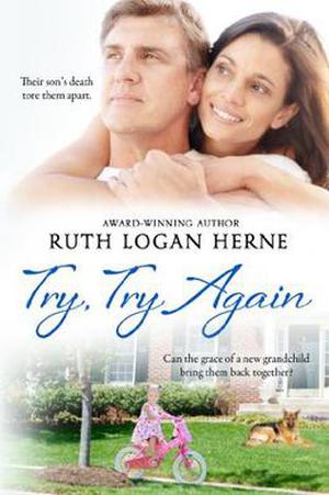 Try, Try Again by Ruth Logan Herne